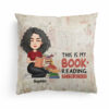 This Is My Book Reading Pillow 2 – Personalized Pillow – Birthday Christmas Gift For Book Lovers, Gift For Besties, Sister