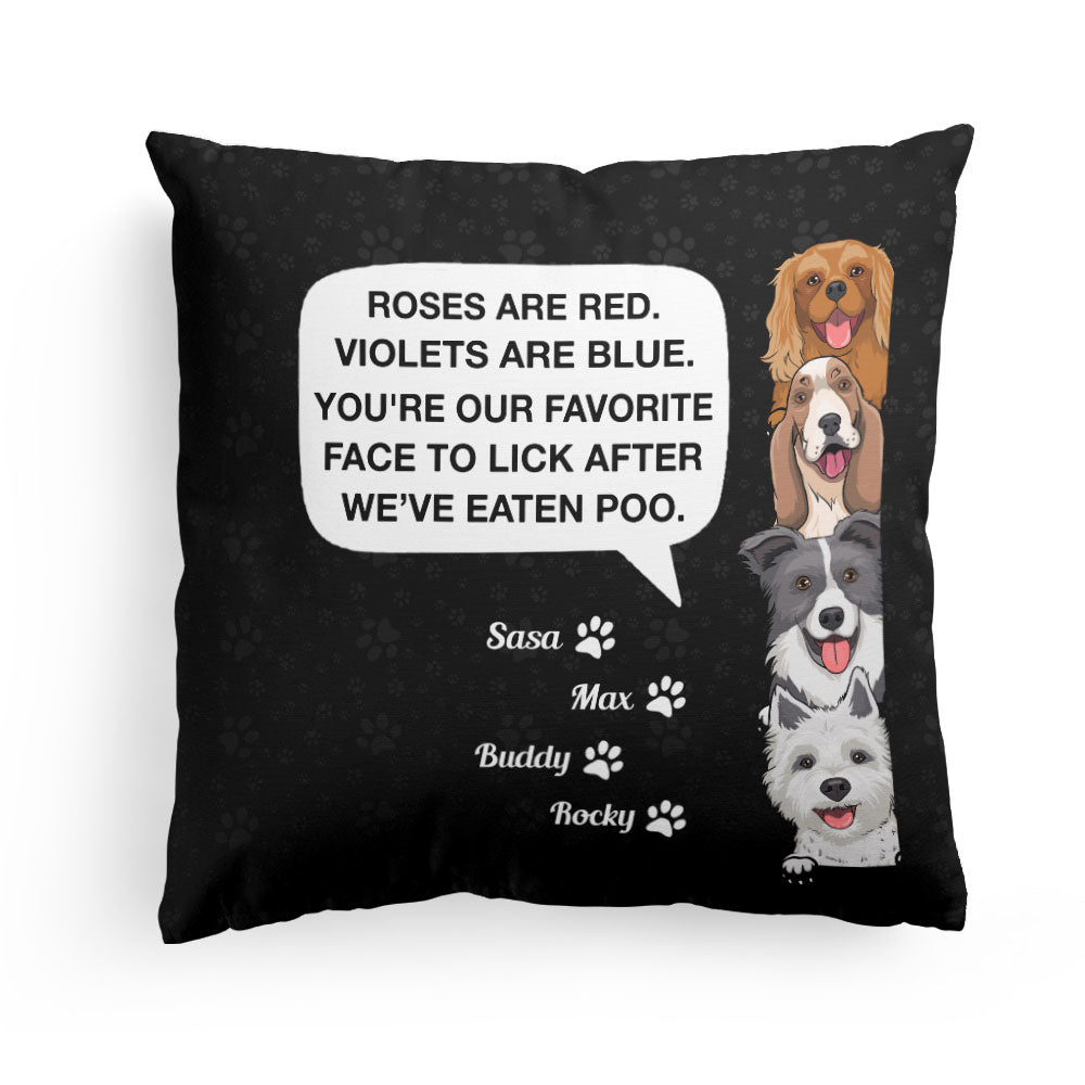 You’re My Favorite Face To Lick – Personalized Pillow – Birthday, Loving Gift For Dog Lover, Dog Owner, Dog Mom, Dog Dad